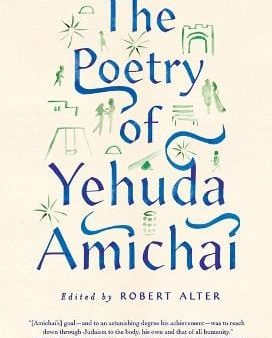 The Poetry of Yehuda Amichai Online Hot Sale