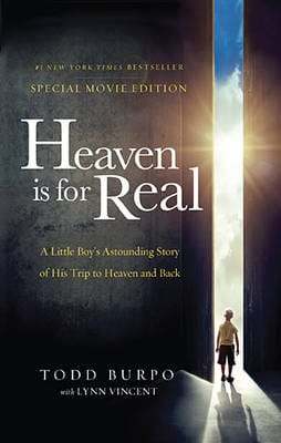 Todd Burpo: Heaven is for Real Movie Edition [2014] paperback Cheap