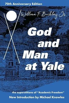 William F Buckley: God and Man at Yale [2021] paperback Sale